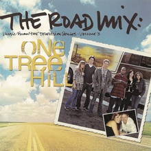 The Road Mix: One Tree Hill Vol. 3