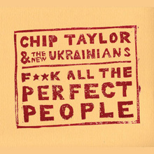 Fuck All The Perfect People (With The New Ukrainians)
