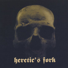 Heretic's Fork