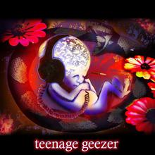 Teenage Geezer