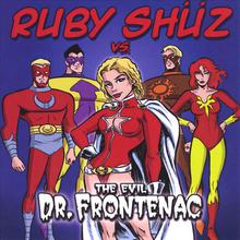 Ruby Shuz vs. The Evil Dr. Frontenac