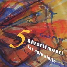 Five Divertimenti for Solo Violin