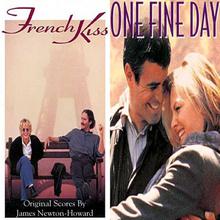 French Kiss & One Fine Day