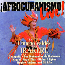 Afrocubanismo Live! (With Irakere)