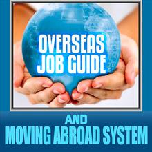 Moving Abroad System - How to Move to a Foreign Country