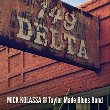149 Delta Avenue (With The Taylor Made Blues Band)