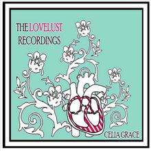 The Lovelust Recordings