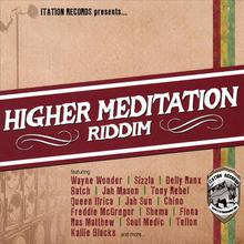 Higher Meditation Riddim