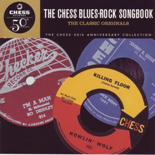 The Chess Blues-Rock Songbook: The Classic Originals CD2