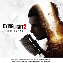 Dying Light 2 Stay Human (Original Soundtrack)