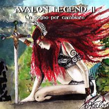 Avalon Legend II: Un Sogno Per Cambiare