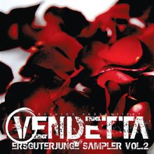 Ersguterjunge Sampler, Vol. 2: Vendetta CD1
