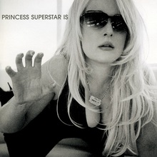 Princess Superstar Is...