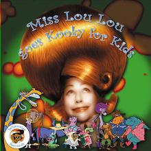 Miss Lou Lou Goes Kooky For Kids