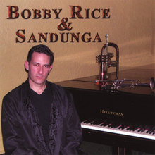 Bobby Rice & SANDUNGA