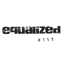 Equalized #111