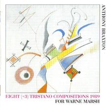 Eight (+3) Tristano Compositions