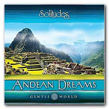 Andean Dreams