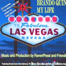 "Brando Quin My Life" Music and Production by RavenPheat & Friends
