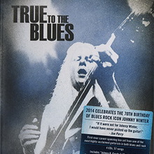 True To The Blues. The Johnny Winter Story CD1