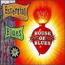 House Of Blues: Essential Blues Vol. 1 CD1