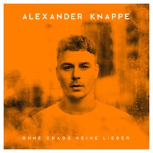 Ohne Chaos Keine Lieder (Deluxe Edition)