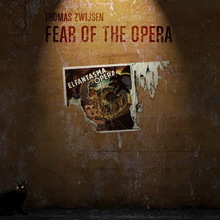 Fear Of The Opera