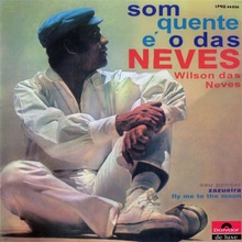 Som Quente É O Das Neves (Vinyl)