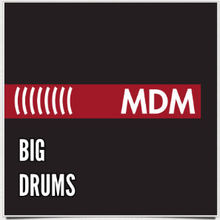 Big Drums