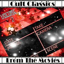 Cult Classics From The Movies, Vol. 2