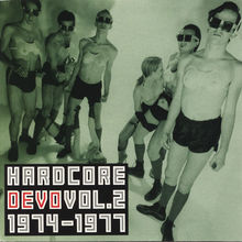 Hardcore Devo, Vol. 2 1974-1977