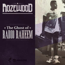 Rozewood The Ghost Of Radio Raheem Descargar álbum Mp3