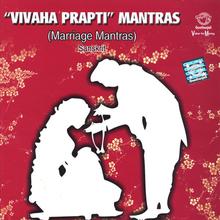 "Vivaha Prapti" Mantras - Marriage Mantras