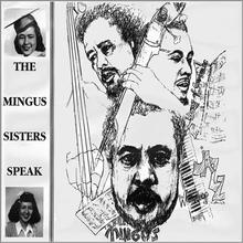 The Mingus Sisters Speak