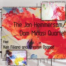 The Jon Hemmersam/Dom Minasi Quartet