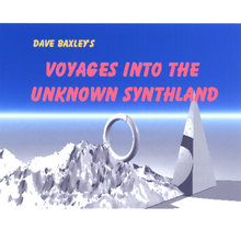 Voyages Into the Unknown Synthland
