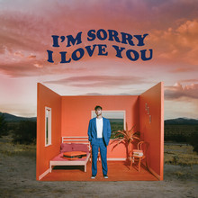 I'm Sorry I Love You (EP)