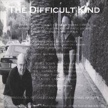 The Difficult Kind