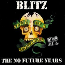Voice Of A Generation: The No Future Years CD1