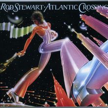 Atlantic Crossing (Limited Edition) CD1
