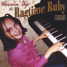 Warmin' Up With Ragtime Ruby Fradkin