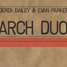 Arch Duo (With Evan Parker)
