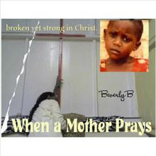 When a Mother Prays