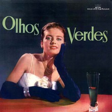 Olhos Verdes (With Sandy Blook, Cliff Leeman & Moe Wechsler) (Vinyl)