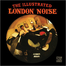 The Illustrated London Noise (Vinyl)