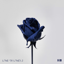 Love Or Loved Pt. 2 (EP)