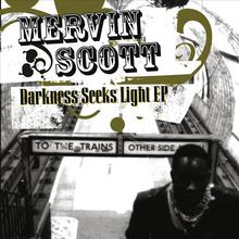 Darkness Seeks Light EP