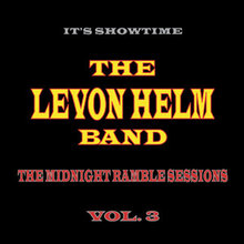 The Midnight Ramble Sessions, Vol. 3 (With The Levon Helm Band)