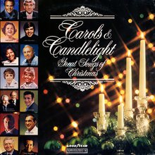 Goodyear Presents: Carols And Candlelight Great Songs Of Christmas