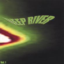 Deep River Vol 1